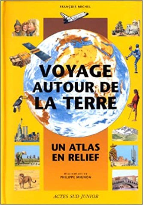 Voyage autour de la terre, un atlas en relief