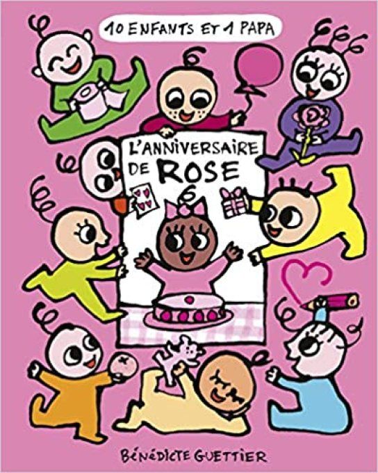 10 enfants et un papa, l'anniversaire de Rose