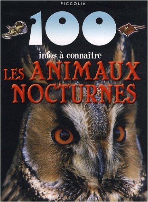 100 infos à connaître les animaux nocturnes