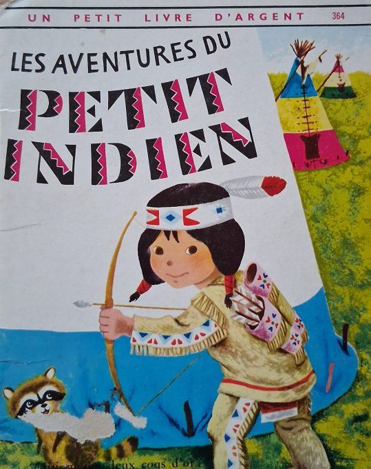 Les aventures de Petit Indien 