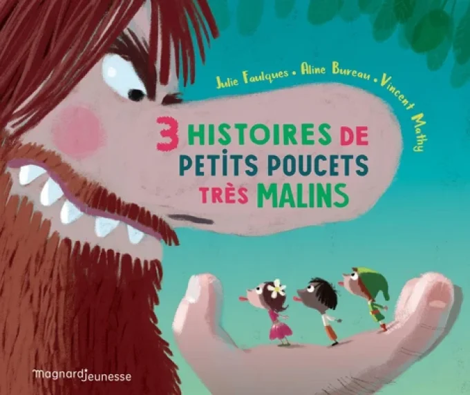 3 histoires de Petit Poucet très malins