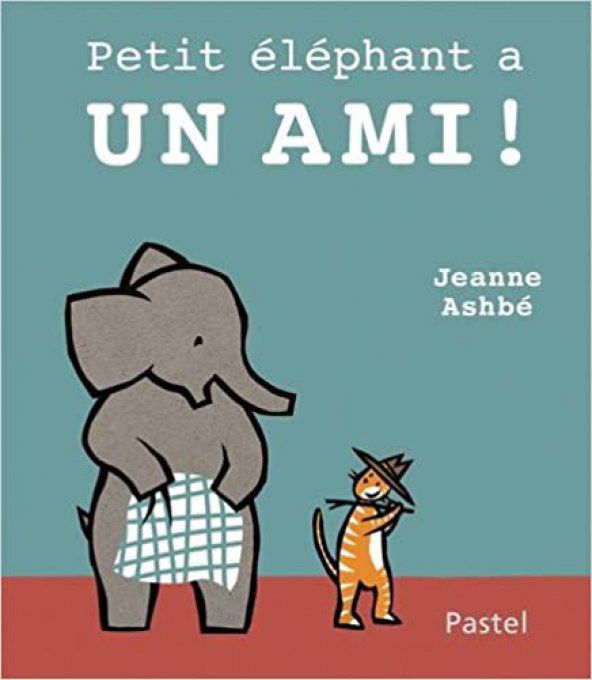 Petit éléphant a un ami 