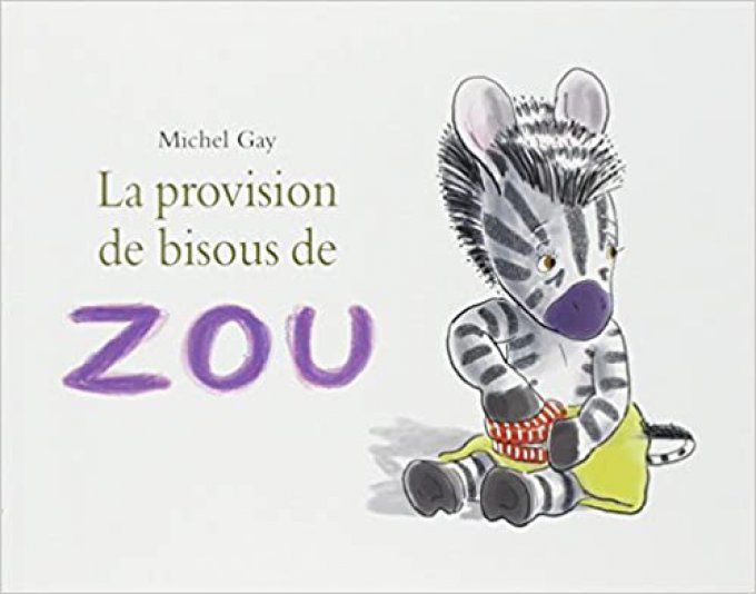 La provision de bisous de Zou