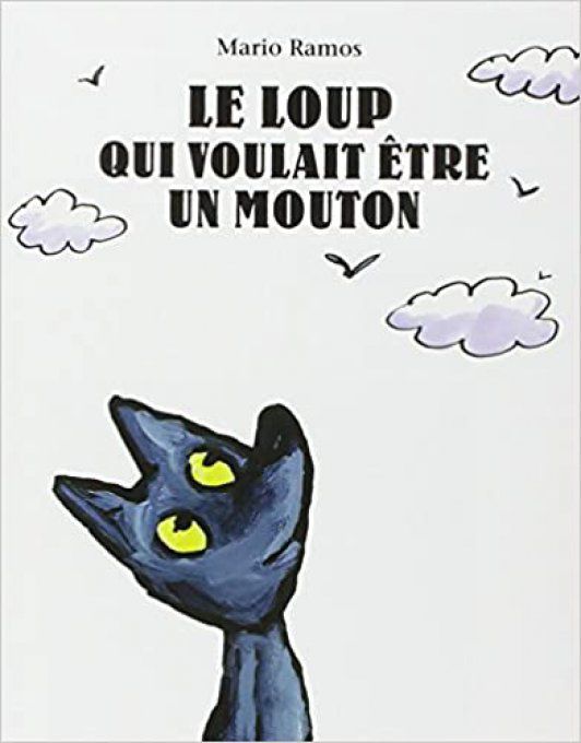 Le loup qui voulait être un mouton