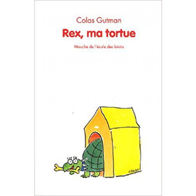 Rex, ma tortue