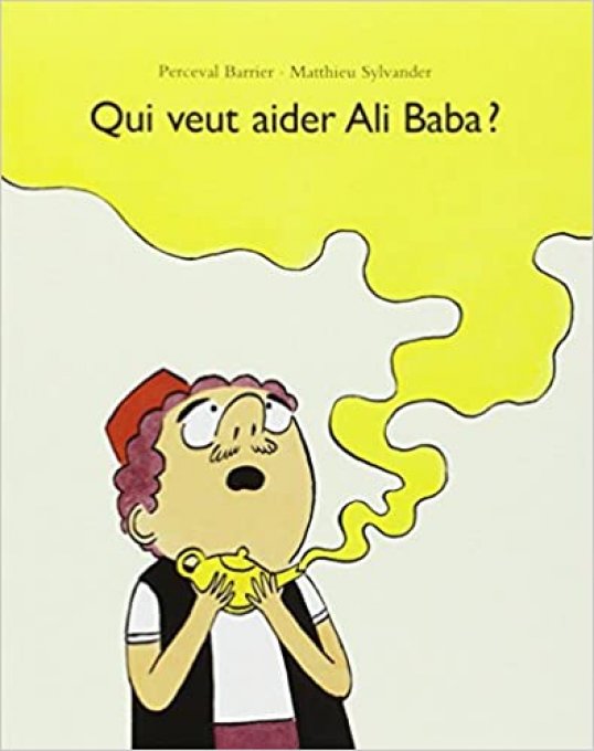 Qui veut aider Ali Baba ?