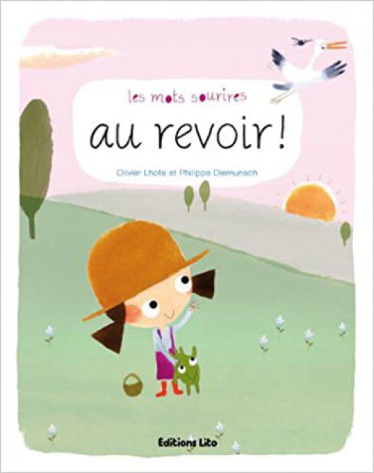Les mots sourires, Au revoir !
