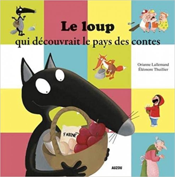 Le loup qui découvrait le pays des contes, mes p'tits albums