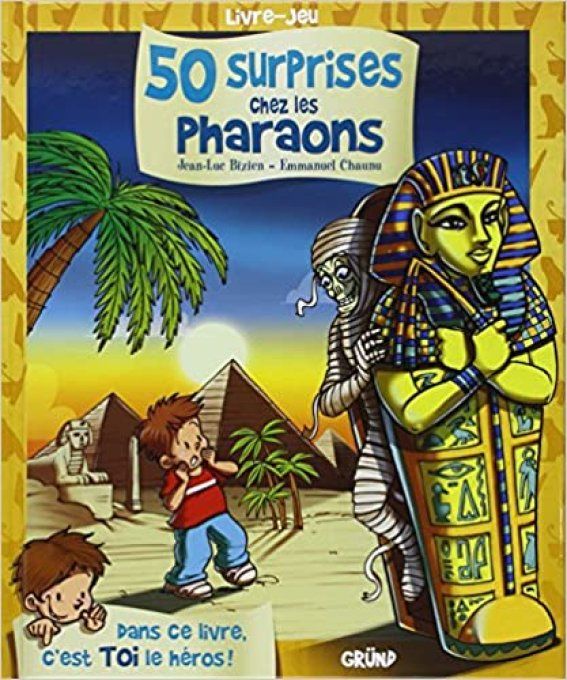 50 surprises chez les Pharaons