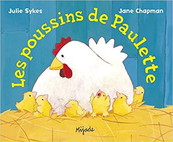 Les poussins de Paulette