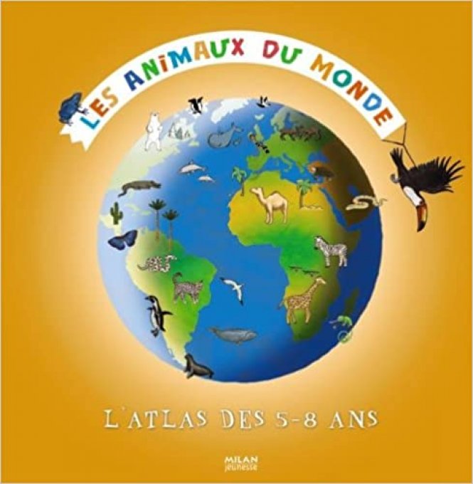 Atlas  des animaux du monde