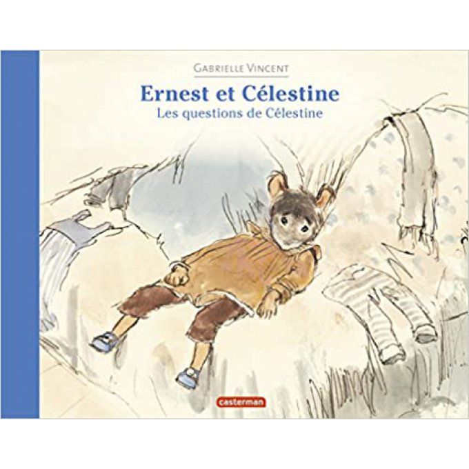 Ernest et Célestine, les questions de Célestine