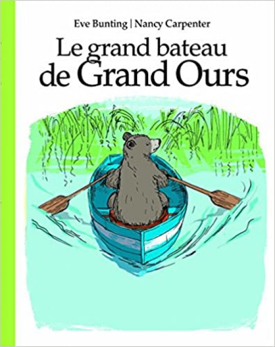 Le grand bateau de grand ours