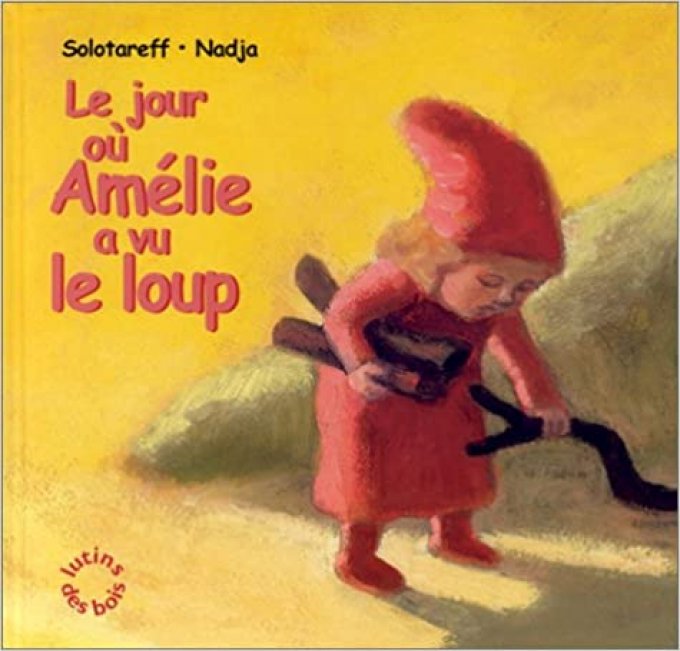 Le jour où Amélie a vu le loup