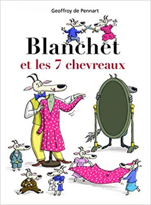 Blanchet et les sept chevreaux