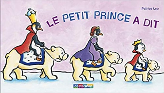 Le petit prince a dit