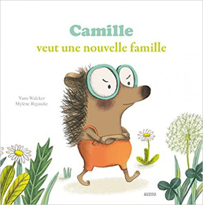 Camille veut une nouvelle famille, mes p'tits albums