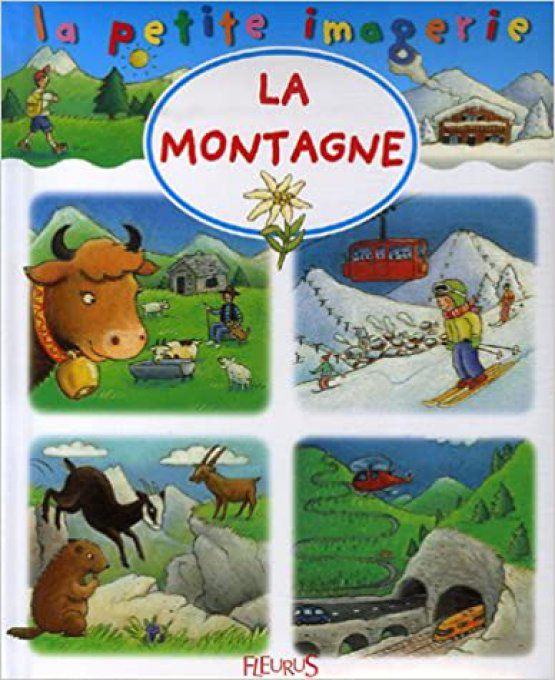 La petite imagerie, La montagne