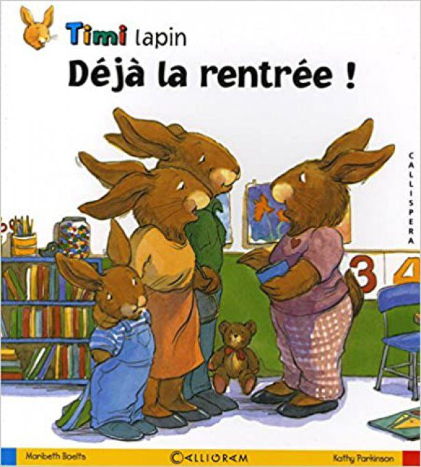 Timi lapin, Déjà la rentrée !