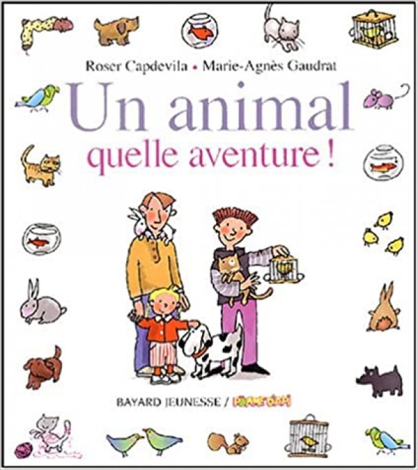 Un animal, quelle aventure