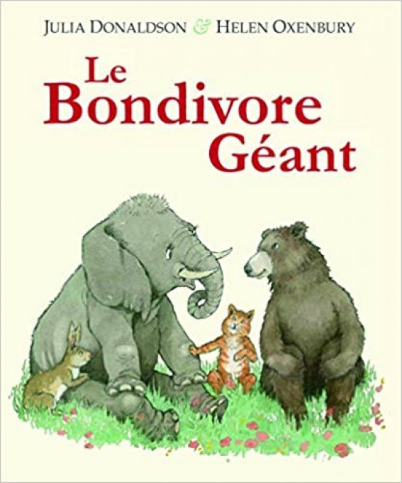 Le bondivore géant