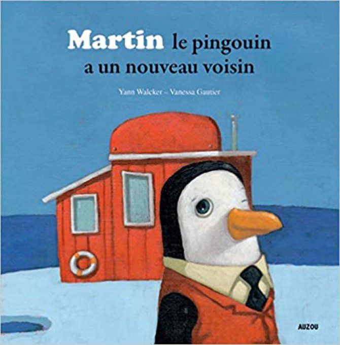 Martin le pingouin a un nouveau voisin, mes p'tits albums
