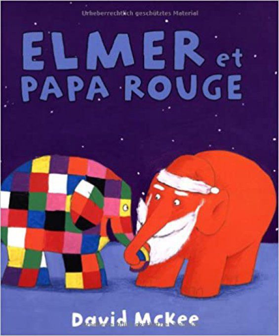 Elmer et Papa rouge