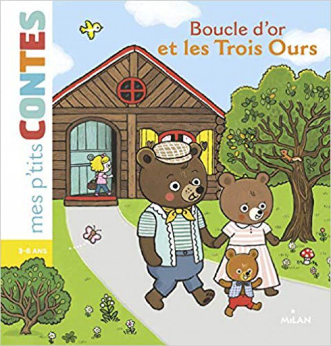 Boucle d'or et les trois ours, mes p'tits contes