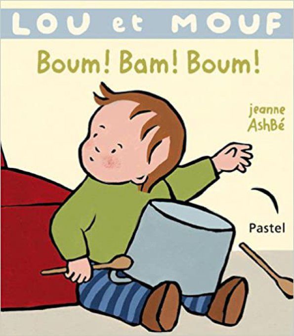 Boum ! Bam ! Boum, Lou et Mouf