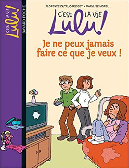 C'est la vie Lulu, je ne peux jamais faire ce que je veux !