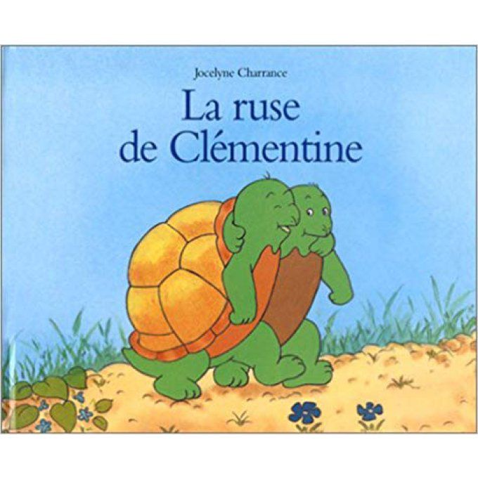 La ruse de Clémentine