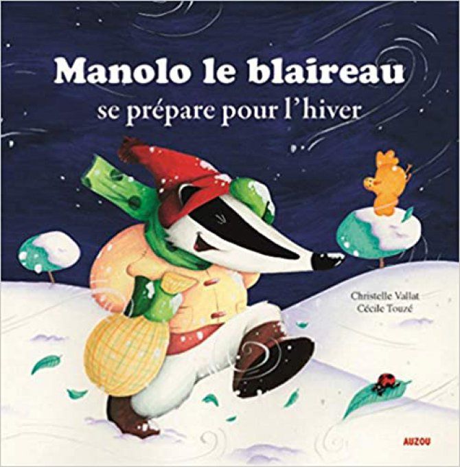 Manolo le blaireau se prépare pour l'hiver, mes p'tits albums