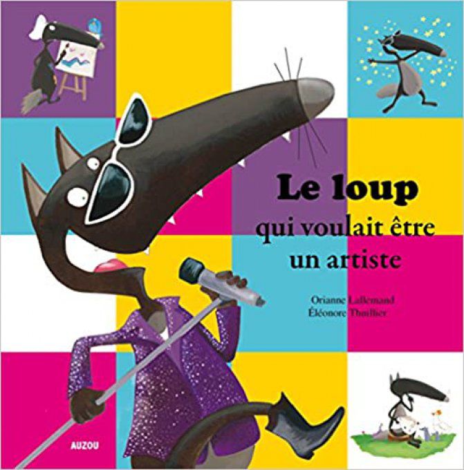 Le loup qui voulait être un artiste, mes p'tits albums