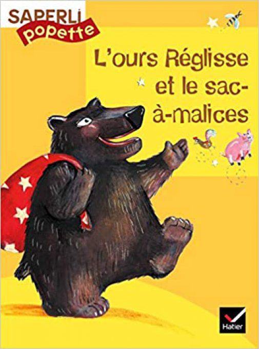 L'ours réglisse et le sac-à-malices