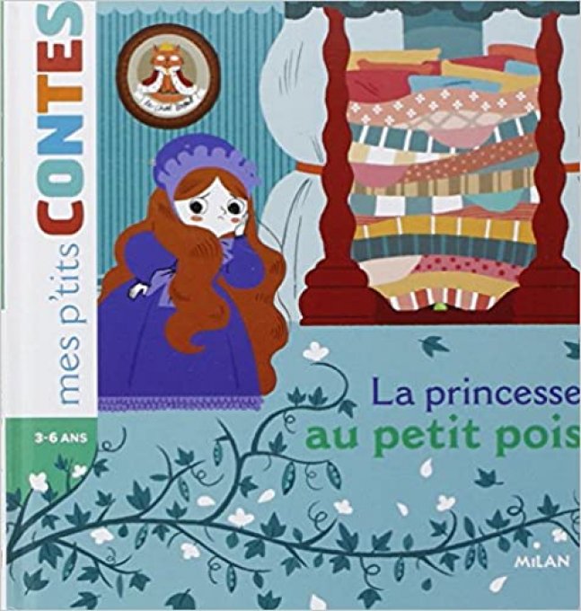 La princesse au petit pois, mes p'tits contes