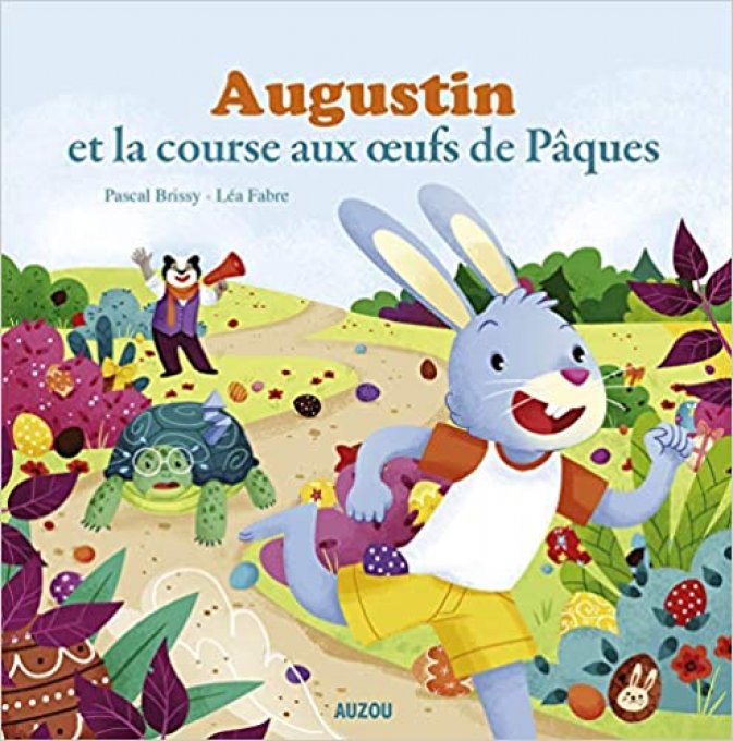 Augustin et la course aux oeufs de Pâques, mes p'tits albums