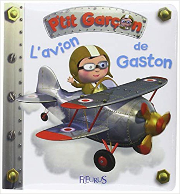 P'tit garçon, l'avion de Gaston