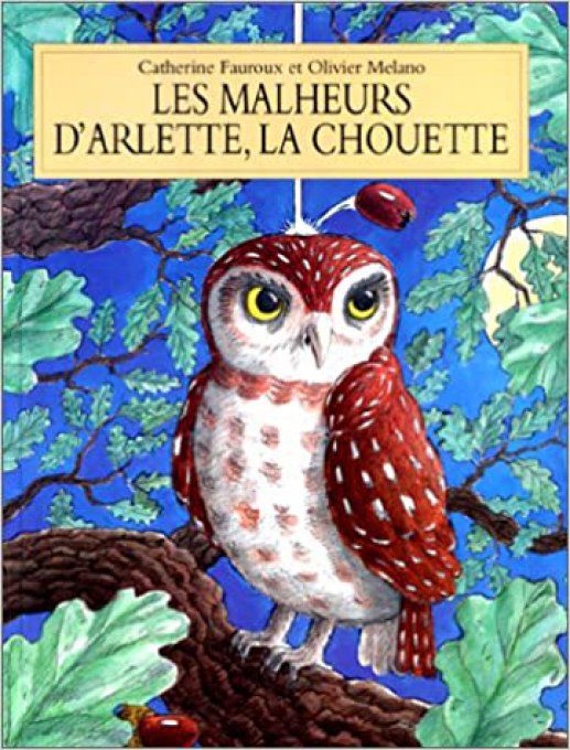 Les malheurs d'Arlette la Chouette