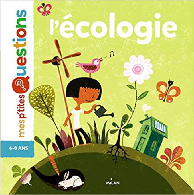 L'écologie, mes p'tites questions