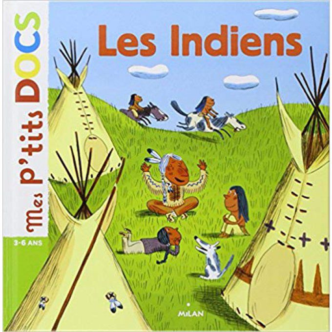 Les indiens, mes p'tits docs