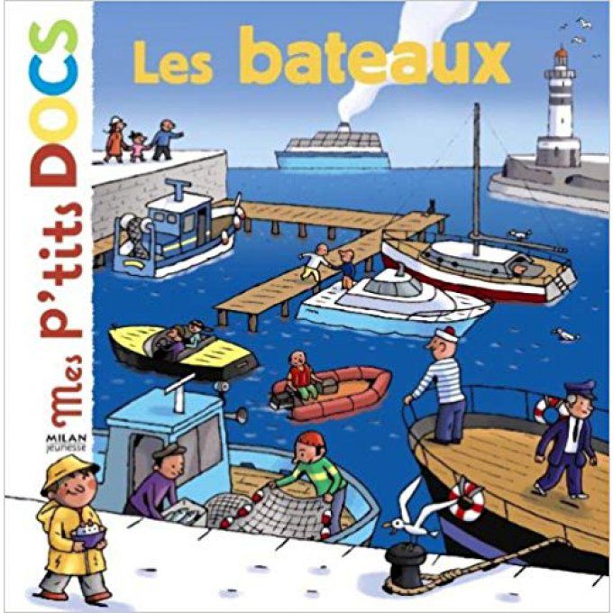 Les bateaux, mes p'tits docs