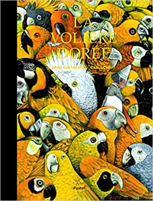 La volière dorée