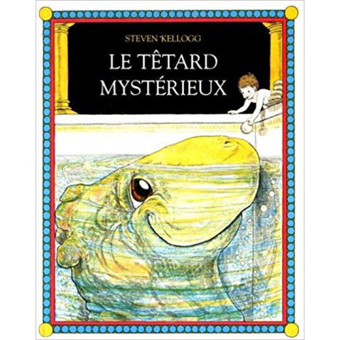 Le têtard mystérieux