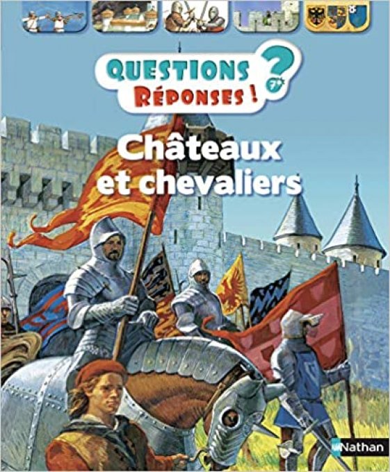 Châteaux et chevaliers Questions/Réponses