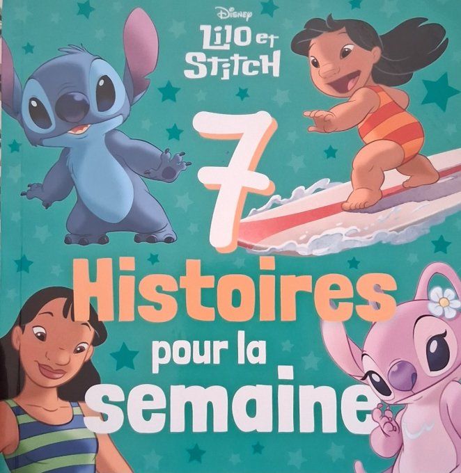 7 histoires pour la semaine Lilo et Stitch
