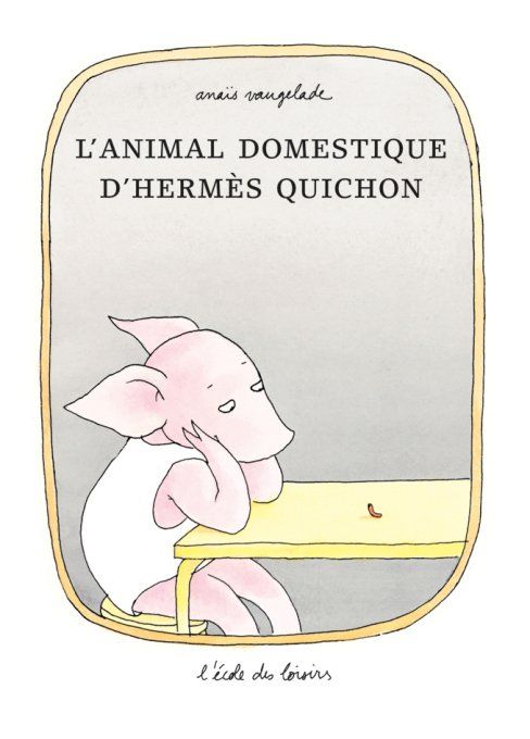 L'animal domestique d'Hermès Quichon