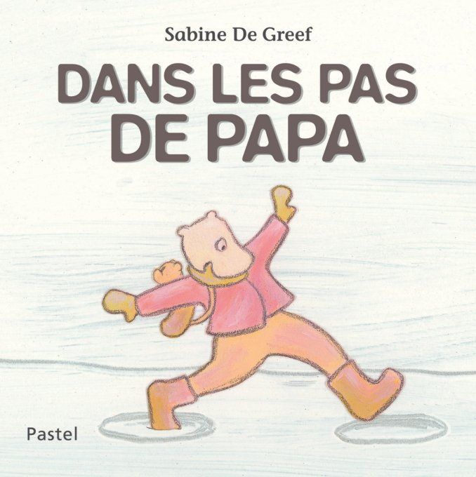 Dans les pas de papa