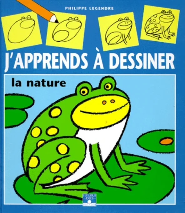 J'apprends à dessiner la nature