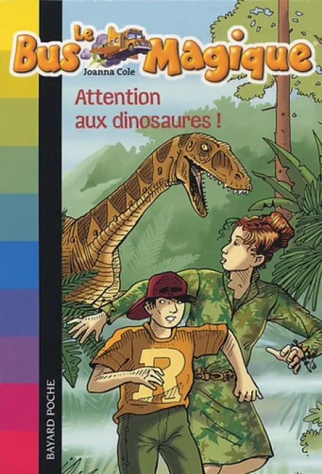 Le bus magique, attention aux dinosaures