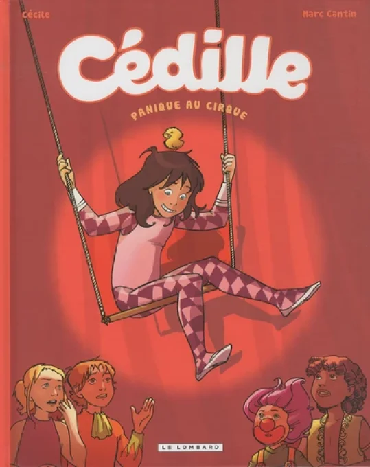 Cédille panique au cirque tome 2
